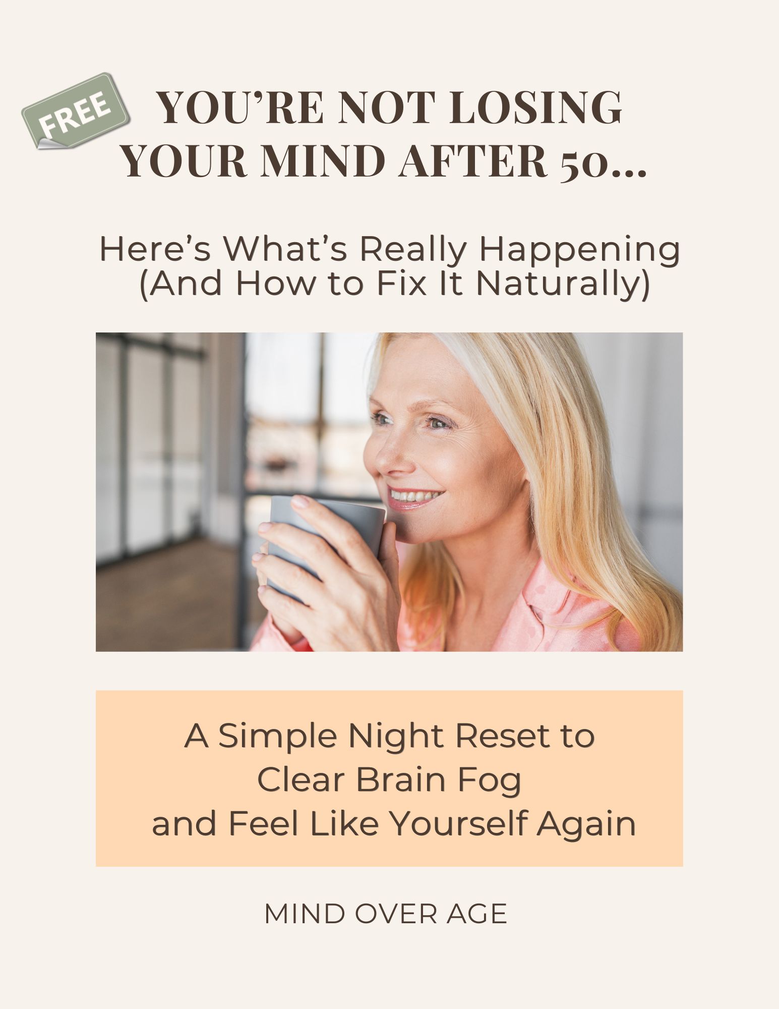 eBook Cover with Label - You’re Not Losing Your Mind After 50!