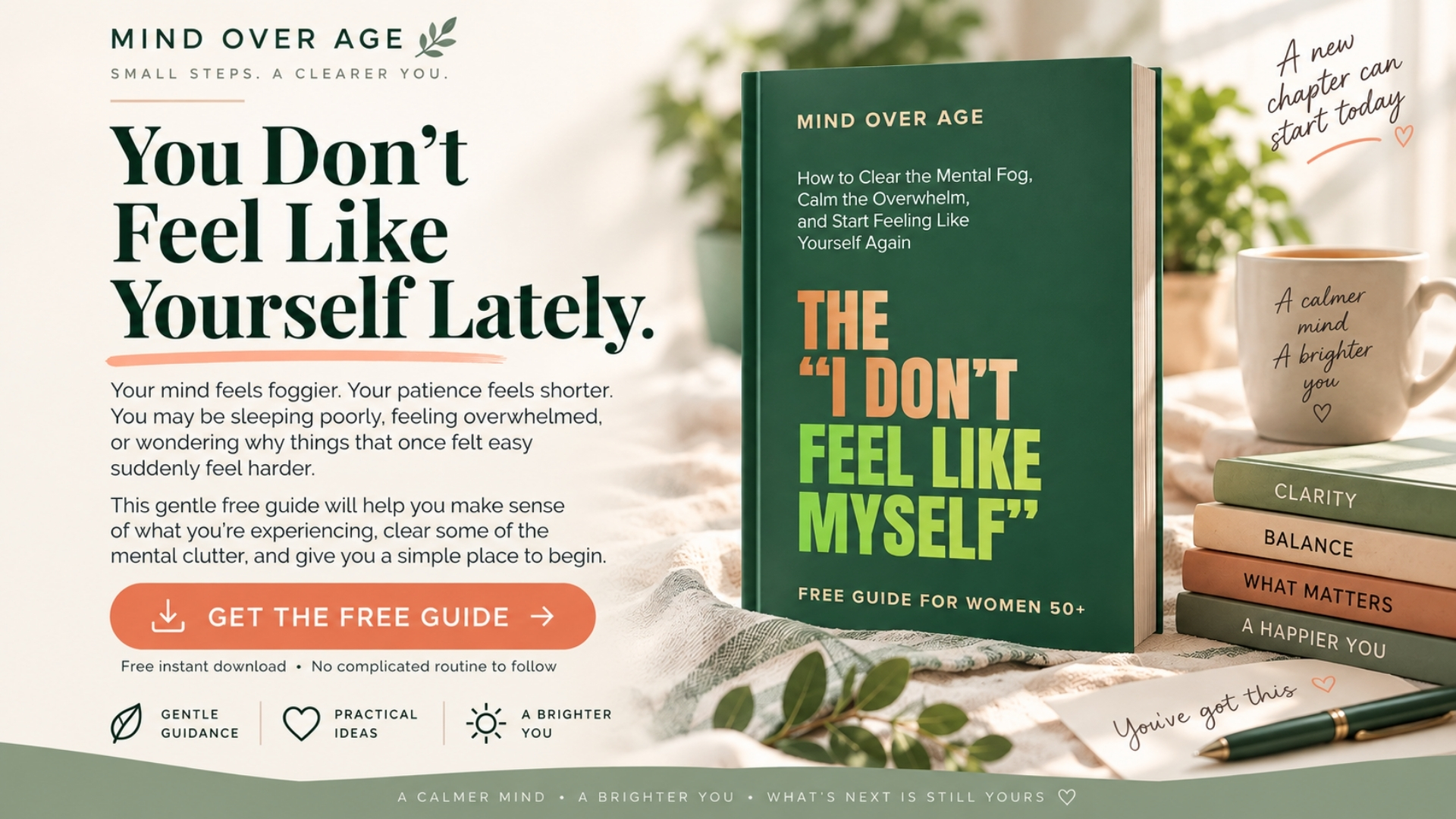 Mind Over Age free guide for women 50+ who don’t feel like themselves lately